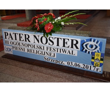 III Ogólnopolski Festiwal Pieśni Religijnej PATER NOSTER Strzepcz 2017