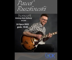 Koncert Pawła Ruszkowskiego