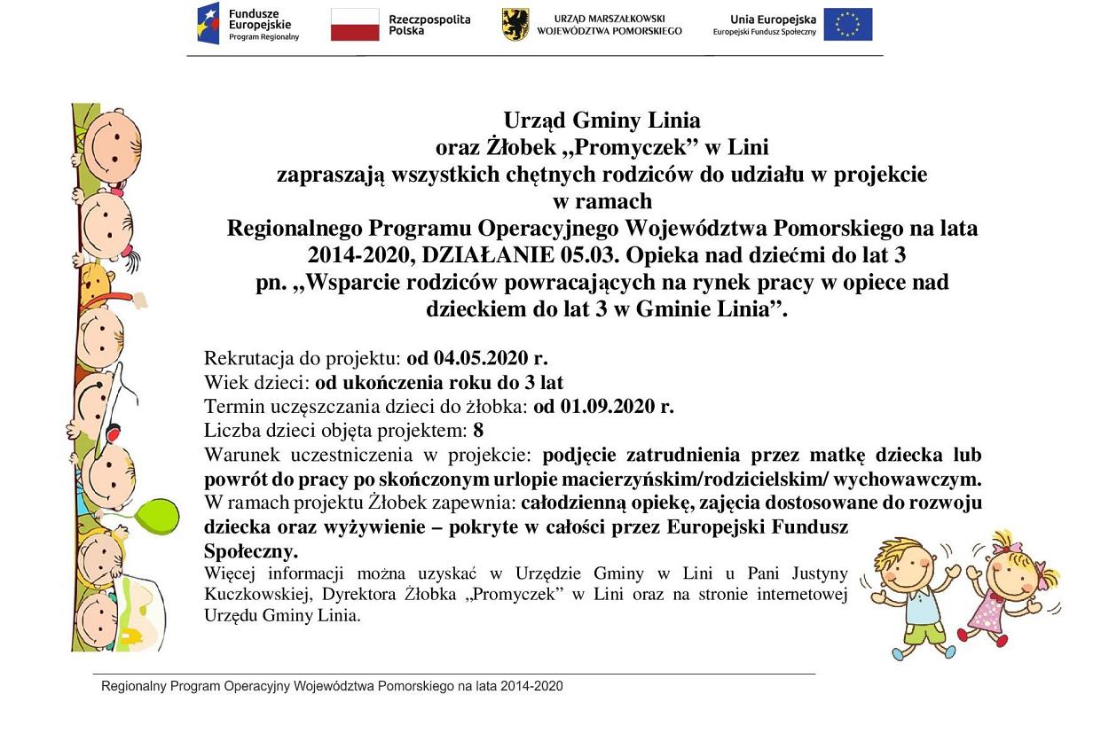Żłobek rekrutacja - „Wsparcie rodziców powracających na rynek pracy w opiece nad dzieckiem do lat 3 w Gminie Linia”.