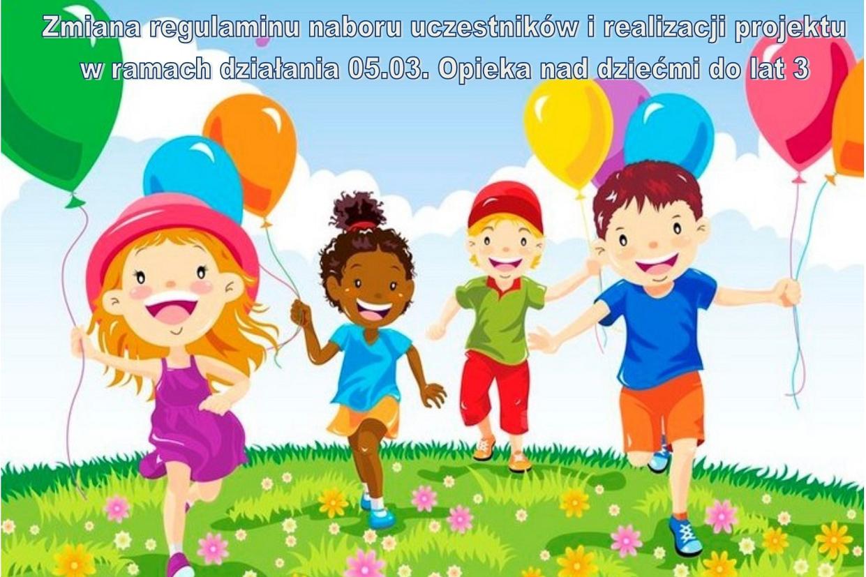 Opieka nad dziećmi do lat 3 - nowy regulamin