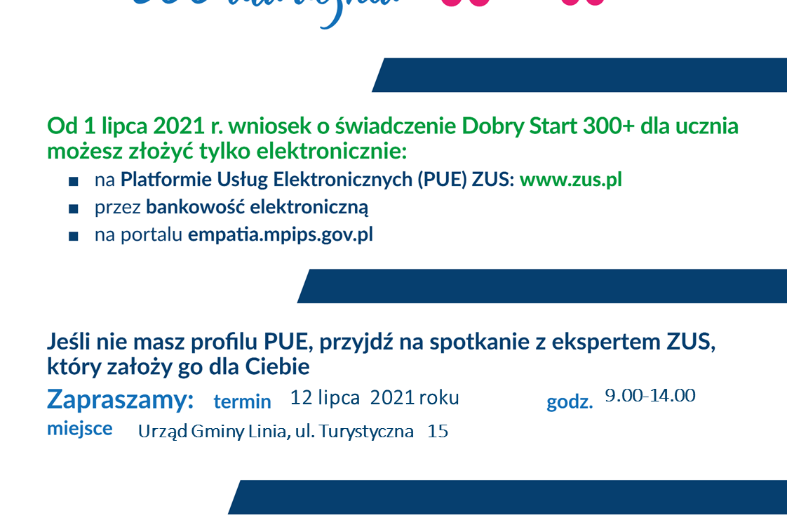 Dobry start 300+ PUNKT KONSULTACYJNY w siedzibie Urzędu Gminy  12 lipca 2021r. w godzinach 9.00-14.00
