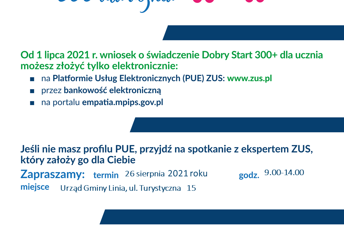 Dobry start 300+ PUNKT KONSULTACYJNY w siedzibie Urzędu Gminy 26 sierpnia 2021r. w godzinach 9.00-14.00