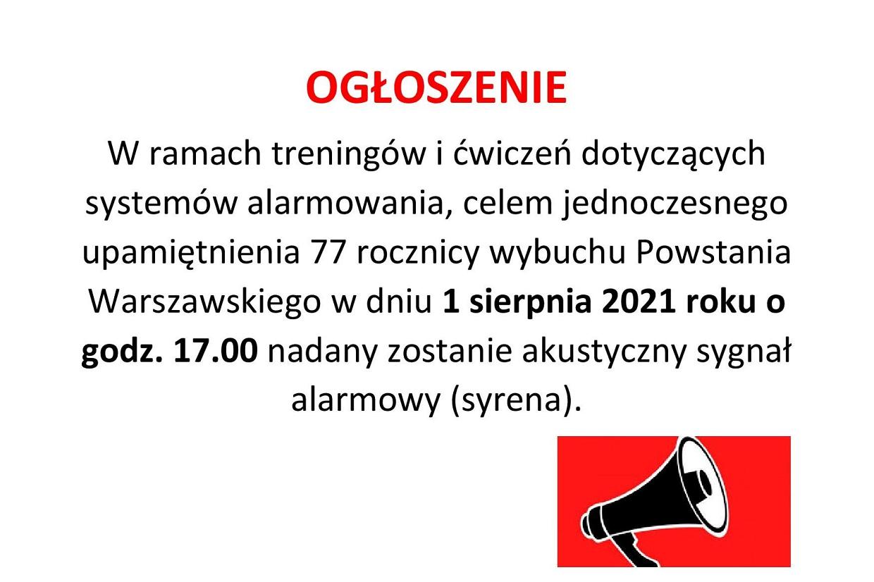1 sierpnia 2021 godz. 17:00 zostanie nadany sygnał akustyczny (syrena)