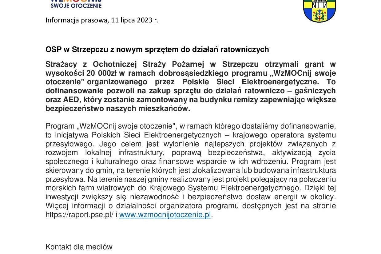 Strażacy z Ochotniczej Straży Pożarnej w Strzepczu otrzymali grant w wysokości 20 000zł w ramach dobrosąsiedzkiego programu „WzMOCnij swoje otoczenie” organizowanego przez Polskie Sieci Elektroenergetyczne