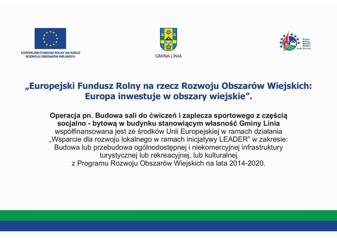 Budowa sali do ćwiczeń i zaplecza sportowego z częścią socjalno - bytową w budynku stanowiącym własność Gminy Linia