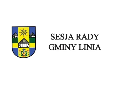 XXVII Sesja Rady Gminy Linia - 24.06.2026
