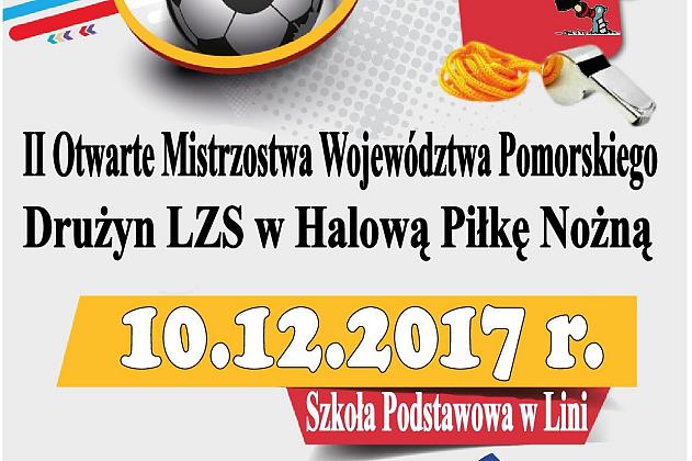 II Otwarte Mistrzostwa Województwa Pomorskiego Drużyn LZS w Halową Piłkę Nożną